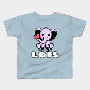 Love You Lots - Elephant Kids T-Shirt